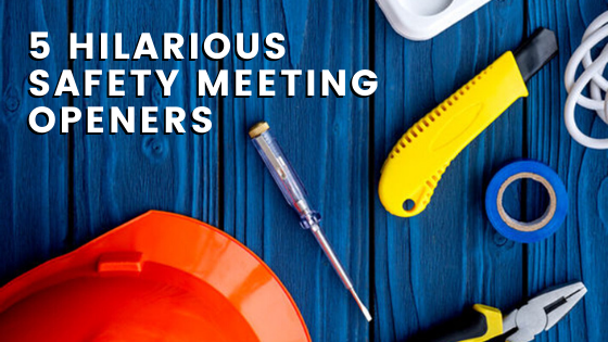 5 hilarious video clips to use as openers for your next safety meeting