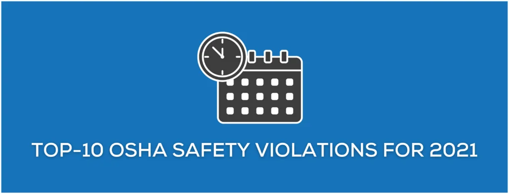 Top 10 Most Violated OSHA Workplace Safety Rules