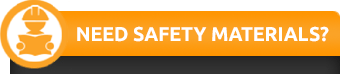 Need Safety Materials?